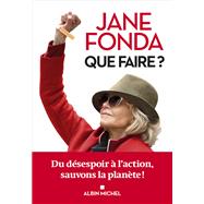 Que faire ? by Jane Fonda, 9782226455871