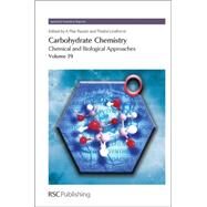 Carbohydrate Chemistry by Pilar Rauter, Amelia; Lindhorst, Thisbe K.; Aragao-Leoneti, Valquiria; Bharati, Binod K.; Campo, Vanessa Leiria, 9781849735872