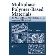 Multiphase Polymer- Based Materials by Harrats, Charef, 9780367385873