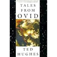 Tales from Ovid 24 Passages from the Metamorphoses by Hughes, Ted, 9780374525873