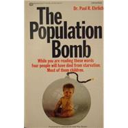 The Population Bomb by Ehrlich, Paul R., 9781568495873