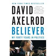 Believer by Axelrod, David, 9781594205873