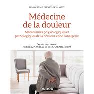 M�decine de la douleur by Pierrick Poisbeau; Meggane Melchior, 9782100845873