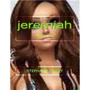 Jeremiah by Curry, Stephanie Diane, 9781500445874