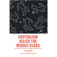 Capitalism Killed the Middle Class by Mccrory, Dan, 9781796015874