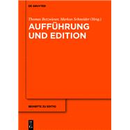 Auffhrung Und Edition by Betzwieser, Thomas; Schneider, Markus, 9783110635874