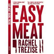 Easy Meat by Trezise, Rachel, 9781914595875