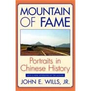 Mountain of Fame by Wills, John E., Jr., 9780691155876