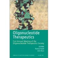 Oligonucleotide Therapeutics First Annual Meetingof the Oligonucleotide Therapeutics Society, Volume 1082 by Tuschl , Thomas; Rossi, John J., 9781573315876