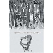 Secrets of the Nire by Durand-athy, Anne, 9781984575876