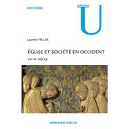 glise et socit en Occident by Laurent Feller, 9782200355876