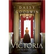 Victoria by Goodwin, Daisy, 9781410495877