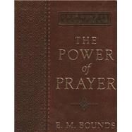 The Power of Prayer by Bounds, E. M., 9781432105877