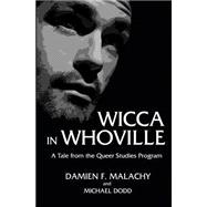 Wicca in Whoville by Malachy, Damien F.; Dodd, Michael, 9781503175877