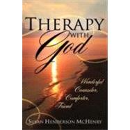 Therapy with God by McHenry, Susan Henderson, 9781604775877
