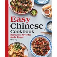 Easy Chinese Cookbook by Toy, Chris, 9781646115877