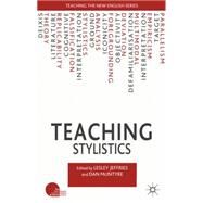 Teaching Stylistics by Jeffries, Lesley; McIntyre, Dan , Ph.D., 9780230235878