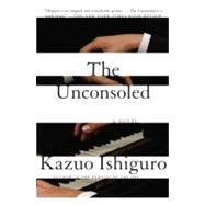 The Unconsoled by Ishiguro, Kazuo, 9780679735878