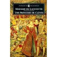The Princesse De Cleves by Lafayette, Madame de (Author); Buss, Robin (Translator); Buss, Robin (Introduction by), 9780140445879