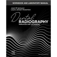 Workbook and Laboratory Manual for Dental Radiography by Joen Iannucci, Laura Howerton, 9780323695879