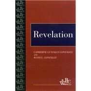 Revelation by Gonzalez, Catherine Gunsalus; Gonzalez, Justo L., 9780664255879