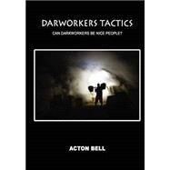 Darworkers Tactics by Bell, Acton, 9781505995879