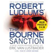 Robert Ludlum's (TM) The Bourne Sanction by Van Lustbader, Eric; Davidson, Jeremy, 9781600245879