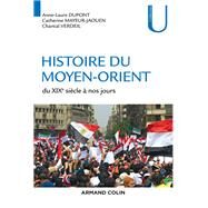 Histoire du Moyen-Orient by Anne-Laure Dupont; Catherine Mayeur-Jaouen; Chantal Verdeil, 9782200255879