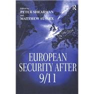 European Security After 9/11 by Matthew Sussex, 9781315255880
