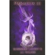 Paradox Iii by Laurey, Rosemary; Wilder, J. C., 9781553165880