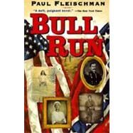 Bull Run by Fleischman, Paul, 9780064405881