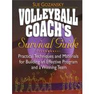 Volleyball Coach's Survival Guide by Gozansky, Sue, 9780130425881