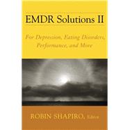 Emdr Solutions Ii Cl by Shapiro,Robin, 9780393705881