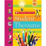 Scholastic Student Thesaurus by Bollard, John K., 9780439025881