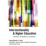 Intersectionality & Higher Education by Mitchell, Donald, Jr.; Simmons, Charlana Y.; Greyerbiehl, Lindsay A.; Jones, Susan R., 9781433125881