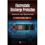 Electrostatic Discharge Protection: Advances and Applications by Liou; Juin J., 9781482255881