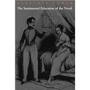 Sentimental Education of the Novel by Cohen, Margaret, 9780691095882