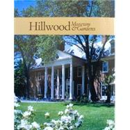 Hillwood Museum and Gardens : Marjorie Merriweather Post's Art Collector's Personal Museum by Hillwood Museum and Gardens; Fisher, Frederick, 9780965495882
