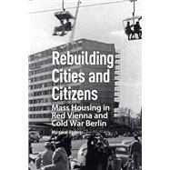 Rebuilding Cities and Citizens by Margaret Haderer, 9781040775882