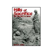 Hill of Sacrifice : The 5th Rct in Korea by Michael P. Slater, 9781563115882