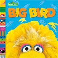 Big Bird (Sesame Street Friends) by Posner-Sanchez, Andrea, 9781984895882