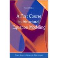 A First Course in Structural Equation Modeling by Raykov, Tenko; Marcoulides, George A., 9780805855883