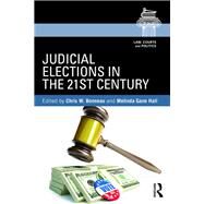 Judicial Elections in the 21st Century by Bonneau; Chris W, 9781138185883