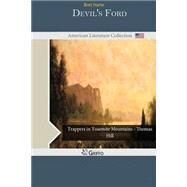 Devil's Ford by Harte, Bret, 9781502405883