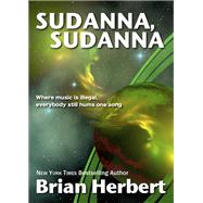 Sudanna, Sudanna by Brian Herbert, 9781614755883
