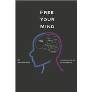 Free Your Mind by Kidd, Amanda; Malik, Ky'am, 9798350925883