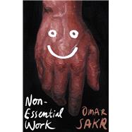 Non-Essential Work by Sakr, Omar, 9780702265884