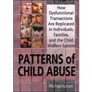 Patterns of Child Abuse by Karson, Michael, 9780789015884