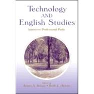 Technology and English Studies: Innovative Professional Paths by Inman; James A., 9780805845884