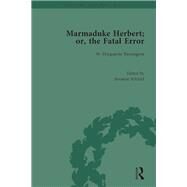 Marmaduke Herbert; or, the Fatal Error: by Marguerite Blessington by Schmid; Susanne, 9781848935884